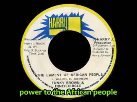 Funky Brown & Inner Circle - The Lament of African People