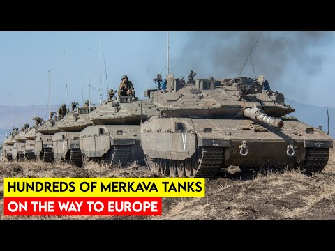 Hundreds of Israeli Merkava Tanks on the Way to Europe