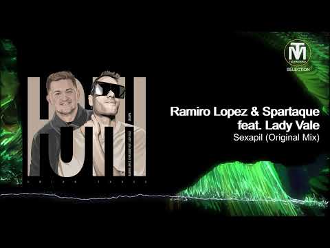 Ramiro Lopez & Spartaque feat. Lady Vale - Sexapil (Original Mix) [Union Three]