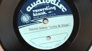 DAVID GATES (1997) - &quot;Love &amp; Bide&quot; (Unreleased)