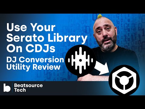 Use Your Serato Library On CDJs - DJ Conversion Utility Review | Beatsource Tech