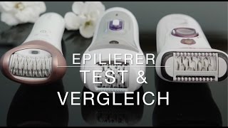 Epilierer TEST - der ultimative Epilierer Vergleich