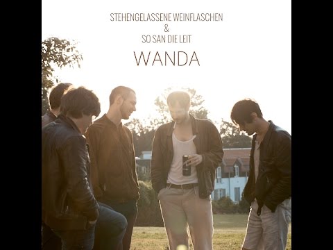 Wanda - Stehengelassene Weinflaschen (audio)