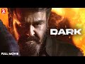 Dark Tamil Full Movie Mohanlal Ajoy Varma Santhosh Kuruvilla Parvathi 2K Studios
