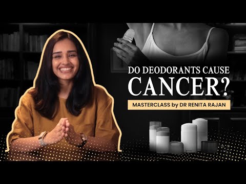 Masterclass | Do Aluminium Antiperspirants Cause Cancer? Evidence Explained by Dr Renita Rajan
