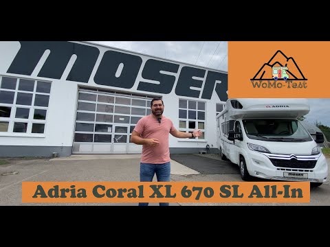 Adria Coral XL Axxess 670 SL All-In | Familientaugliches Wohnmobil