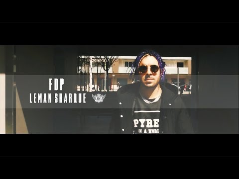 Leman Sharque - FDP (Official Video)