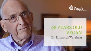 Dr. Ellsworth Wareham - 98 years old vegan