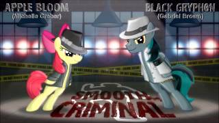 Smooth Criminal - Apple Bloom & Black Gryph0n Cover