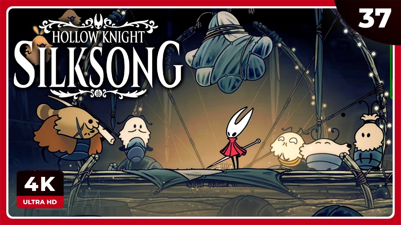 Silksong #37 | EL FESTIVAL DE LA PULGA | HOLLOW KNIGHT: SILKSONG Gameplay Español