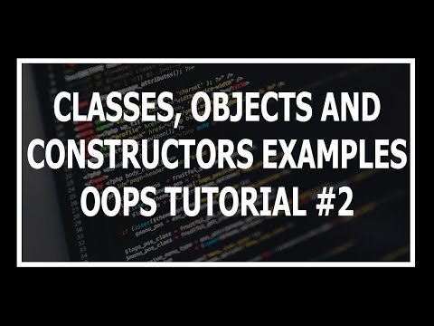 Hindi Classes Objects and Constructors | Object Oriented Programming Using Python Tutorial 2