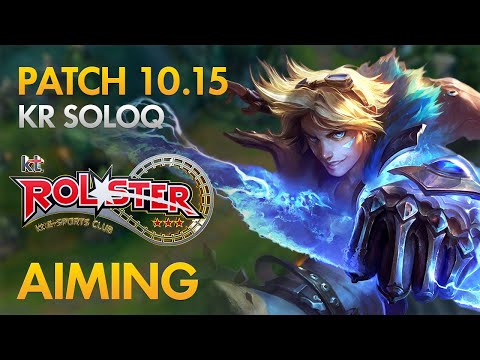 KT Rolster Aiming - Bot Lane: Ezreal vs Senna - KDA 15/2/9