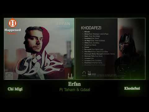 Erfan Ft Taham & Gdaal - Chi Migi