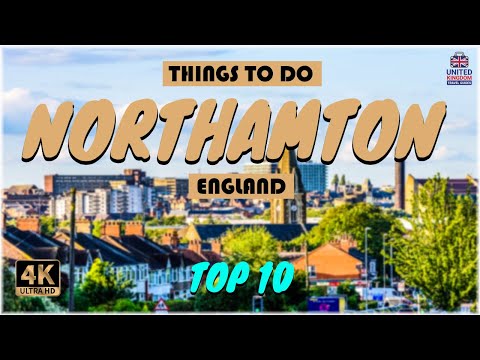 Northampton (England) ᐈ Things to do | What to do | Places to See ☑️ 4K