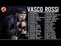 The Best Of Vasco Rossi Full Album Vasco Rossi Greatest Hits Vasco Rossi Best Songs Live