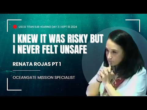 USCG Titan Sub Hearing Day 3 Renata Rojas Part 1 of 2