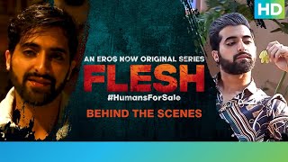 Akshay Oberoi as Taj | Flesh | Behind The Scenes | Eros Now video