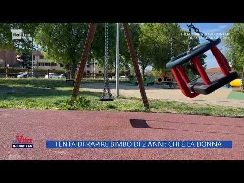 Tenta di rapire bimbo di 2 anni, salvato dal papà - La Vita in diretta - 24/05/2023