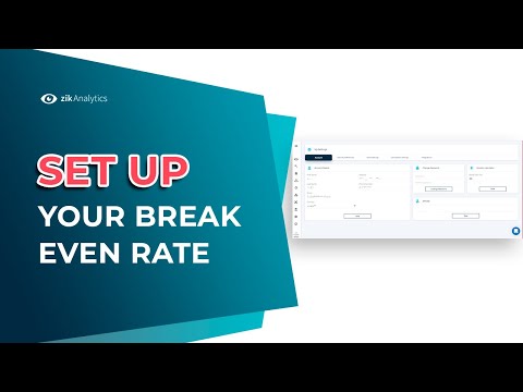 How to set up your Break Even Rate with Zik Analytics