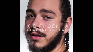 Post Malone ft. Quavo - Congratulations (Kid Phoenix Remix)