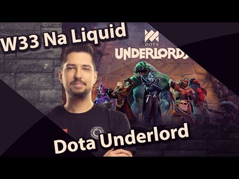 W33 na Liquid & Dota Underlord - Minuto do Fly