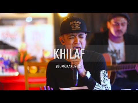 TOMOK NEW BOYZ - KHILAF #LIVE #TOMOKAKUSTIK