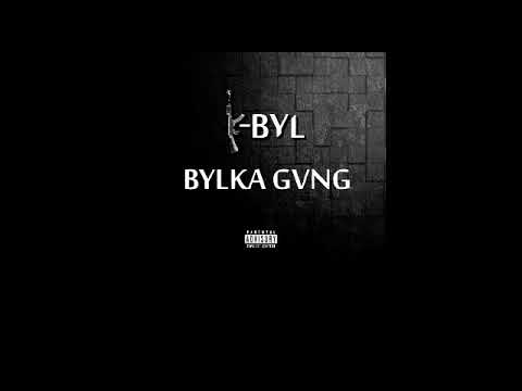 K-BYL_-_Freestyle ''BYLKA-GVNG''