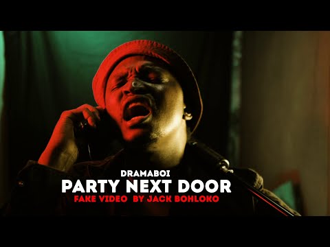 Dramaboi- Party Next Door Feat. Rizz (Fake Video by Jack Bohloko)