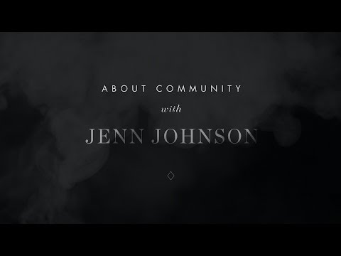 About Community -  Brian & Jenn Johnson | After All These Years