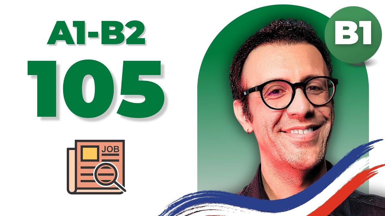 چطور آگهی استخدام یا اجاره‌خانه را در فرانسه بفهمیم؟ (سطح B1) | درس ۱۰۵