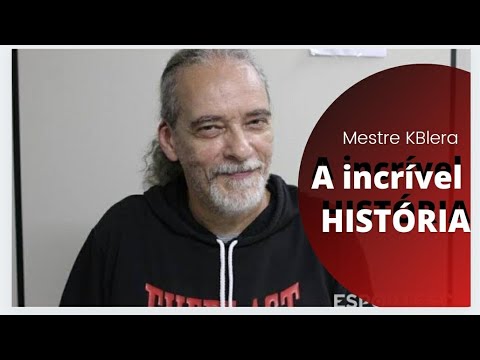 Entrevista com o Mestre KBlera [Incrível]