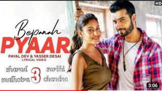 Download lagu Bepanah Ishq Song ft.(Sharad_Malhotra & Surbhi_Chandna) Singer (Payal Dev & Yasser Dessai) mp3 Download lagu Bepanah Ishq Song ft.(Sharad_Malhotra & Surbhi_Chandna) Singer (Payal Dev & Yasser Dessai) mp3