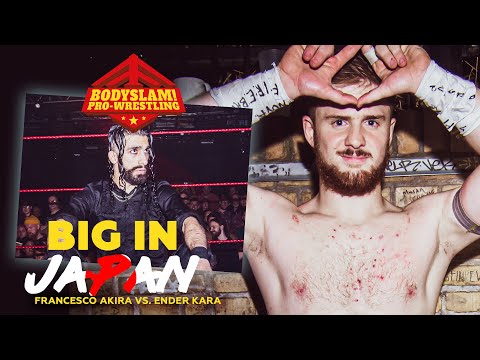 BIG IN JAPAN - Francesco Akira vs. Ender Kara - FULL MATCH