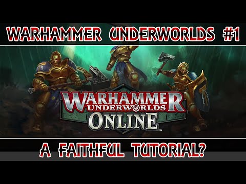 Warhammer Underworlds Online #1 - A Faithful Tutorial?