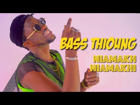 Bass Thioung - Niamakh Niamakhi - Clip Officiel