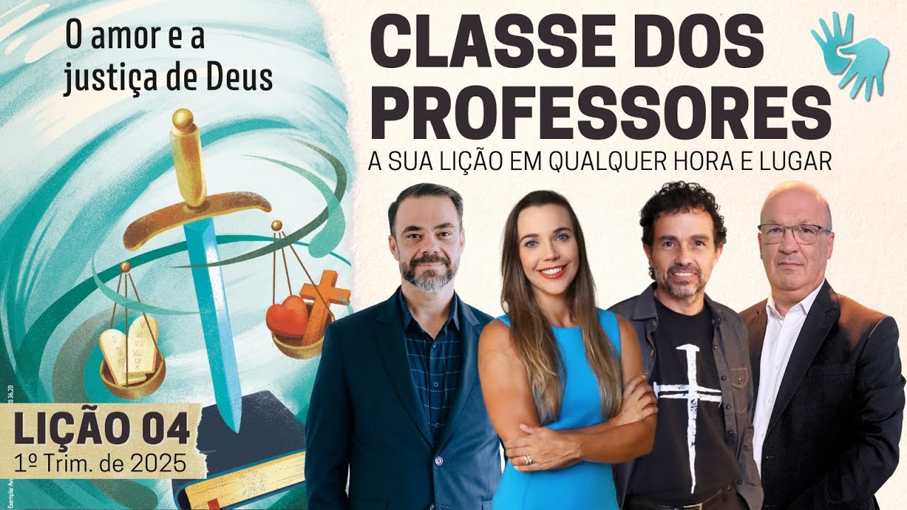 Lição 04 | Um Deus apaixonado e compassivo | Classe dos Professores (1º trim. 2025)