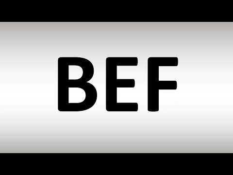 BEF Meaning | Explained