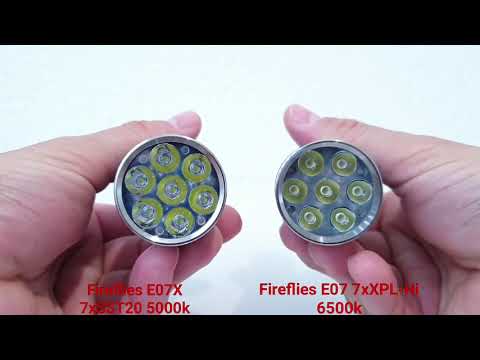 Fireflies E07X 7xSST20 5000k - Fireflies E07 7xXPL-Hi 6500k  comparison