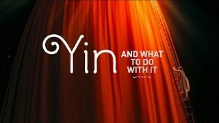 Инь, и что с этим делать. Трейлер  /  Yin, and what to do with it. Trailer
