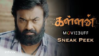 Kallan - Sneak Peek | Karu Palaniyappan | Nikita | Namo Narayan | Chandra Thangaraj | @Infinix India video