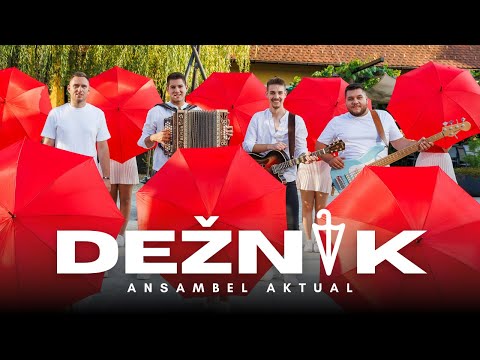 Ansambel AKTUAL - DEŽNIK (Official video)
