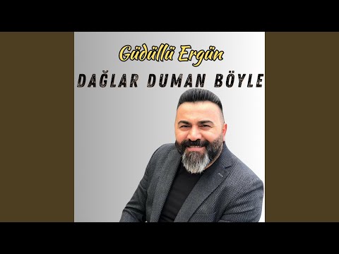 Dağlar Duman Böyle