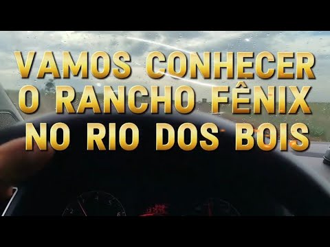 Vamos Conhecer o Rancho Fênix no Rio Dos Bois 
