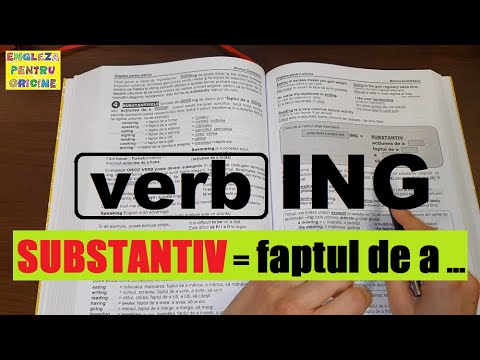 Lecţia # 229 – Verb+ING = Substantiv (faptul de a …, acţiunea de a …)