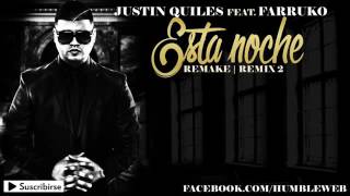 ESTA NOCHE REMAKE LETRA   J QUILES FT FARRUKO REMIX 2   OFFICIAL 2015