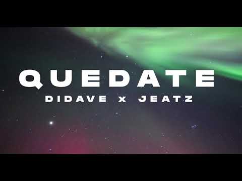 Didave x Jeatz - Quedate