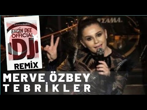Merve Özbey - Tebrikler // Remix : Dj Engin Dee