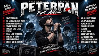 Download lagu PETERPAN Terbaik 2000an ❤️ 10 Lagu Nostalgia | Full Album Slow Rock Cover mp3