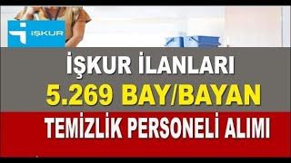 İŞKUR İlanları: 5.269 Temizlik Personeli Alımı