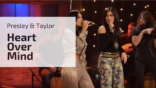 SCENES Live Sessions Presents the New Original Song, “Heart Over Mind” from Presley &amp; Taylor